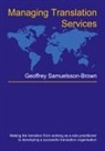 Geoffrey Samuelsson-Brown - Managing Translation Services