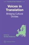Gunilla Anderman, Gunilla Anderman, Professor Gunilla M. Anderman - Voices in Translation