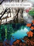 Piano Solos for All Seasons