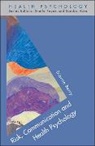 Dianne Berry, Dianne C. Berry - Risk, Communication and Health Psychology