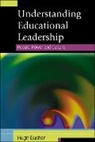 Hugh Busher - Understanding Educational Leadership: People, Power and Culture