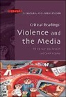 Cynthia Carter, Mehdi Semati, C. Kay Weaver, C. Kay Carter Weaver, Cynthia Carter, C. Kay Weaver - Critical Readings: Violence and the Media