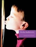 Steve Bailey, Steve Gillespie Bailey, Steven Bailey, Steven Gillespie Bailey, Marie Gillespie, Marie Gillespie - Media Audiences (Volume 2)