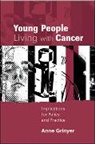 Anne Grinyer - Young People Living With Cancer
