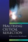 Jan Fook, Jan Gardner Fook, Fiona Gardner - Practising Critical Reflection