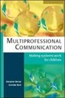 Georgina Glenny, Georgina Roaf Glenny, Caroline Roaf, Caroline Glenny Roaf - Multiprofessional Communication: Making Systems Work for Children