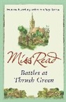 Miss Read, Miss Read - Battles at Thrush Green