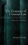 George P. Fletcher, George Philip Fletcher - The Grammar of Criminal Law