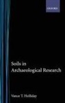 Vance T Holliday, Vance T. Holliday, Vance T. (Professor of Anthropology and Holliday, Vance T. (Professor of Anthropology and Geosciences Holliday, Holliday Vance T. - Soils in Archaeological Research