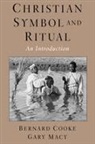 Bernard Cooke, Bernard (Professor of Theology Cooke, Bernard Macy Cooke, Cooke Bernard, Gary Macy, Gary (Professor of Religious Studies Macy... - Christian Symbol and Ritual