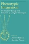 Massimo Pigliucci, Massimo (Professor of Ecology and Evolu Pigliucci, Massimo Preston Pigliucci, Massimo Pigliucci, Massimo (Professor of Ecology and Evolution; Department of Botany Pigliucci, Pigliucci Massimo... - Phenotypic Integration