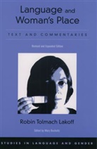 Robin T. Lakoff, Robin Tolmach Lakoff, Robin Tolmach (Professor of Linguistics Lakoff, Lakoff Robin Tolmach, Mary Bucholtz, Bucholtz Mary - Language and Woman''s Place