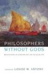 Louise Antony, Louise (Professor of Philosophy Antony, Louise M. Antony, Louise Antony, Louise M Antony, Louise M. Antony... - Philosophers Without Gods