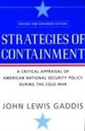 Gaddis, John Lewis Gaddis, John Lewis (Robert A. Lovett Professor of Gaddis, John Lewis (Robert A. Lovett Professor of History Gaddis - Strategies of Containment