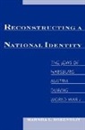 Marsha L. Rozenblit, Marsha L. (Harvey Meyerhoff Professor o Rozenblit, Marsha L. (Harvey Meyerhoff Professor of Modern Jewish History Rozenblit - Reconstructing a National Identity