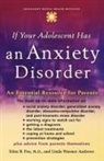 Linda Wasmer Andrews, Edna B. Andrews Anfoa, Edna B Foa, Edna B. Foa, Edna B. (Professor of Clinical Psychology in Foa, Edna B. Andrews Foa - If Your Adolescent Has an Anxiety Disorder