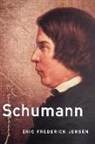 Eric Frederick Jensen - Schumann