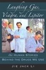 Jie Jack Li, Jie Jack (Medicinal Chemist Li, Li Jie Jack - Laughing Gas, Viagra, and Lipitor