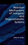 Robert B. Jordan, Robert B. (Professor of Chemistry Jordan, Jordan Robert B. - Reaction Mechanisms of Inorganic and Organometallic Systems