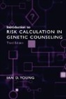 Ian D. Young, Young Ian D. - Introduction to Risk Calculation in Genetic Counseling