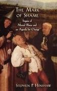 Stephen P Hinshaw, Stephen P. Hinshaw, Stephen P. (Professor and Chair Hinshaw, Stephen P. Cicchetti Hinshaw,  Hinshaw Stephen P. - Mark of Shame - Stigma of Mental Illness and an Agenda for Change