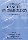 Hans-Olov Adami, Hans-Olov Hunter Adami, David Hunter, Dimitrios Trichopoulos - Textbook of Cancer Epidemiology