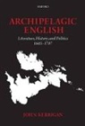John Kerrigan, John (University of Cambridge) Kerrigan - Archipelagic English