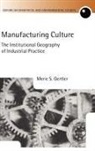 Meric S Gertler, Meric S. Gertler, Meric S. ( Gertler, Meric S. (Professor and Goldring Chair in Gertler, Meric S. (Professor and Goldring Chair in Canadian Studies Gertler, Meric S. Professor Gertler - Manufacturing Culture