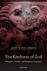 Janet Soskice, Janet Martin Soskice, Janet Martin (Reader in Philosophical The Soskice, Janet Martin (Reader in Philosophical Theology Soskice, Soskice Janet Martin - Kindness of God