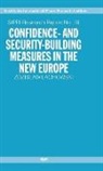 Zdzislaw Lachowski, Zdzislaw (Sipri Project Leader) Lachowski, Lachowski Zdzislaw - Confidence and Security Building Measures in the New Europe