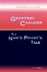 Geoffrey Chaucer, Victor Lee, Peter Hawkins Mack, Andy Hawkins, Hawkins Andy, Peter Mack - Oxford Student Texts: Geoffrey Chaucer: The Nun''s Priest''s Tale