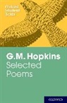 Peter Feeney, Gerard Manley Hopkins, Peter Feeney - Oxford Student Texts: G.m. Hopkins: Selected Poems