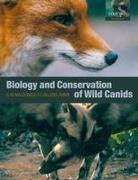 David W. Macdonald, David W. ( Macdonald, David W. (Wildlife Conservation Researc Macdonald, David W. Sillero-Zubiri Macdonald, David W. Macdonald, Claudio Sillero-Zubiri... - Biology and Conservation of Wild Canids