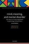 Derek Bolton, Derek ( Bolton, Derek Hill Bolton, Jonathan Hill - Mind, Meaning and Mental Disorder