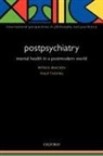 Patrick Bracken, Patrick (Clinical Director Bracken, Patrick J. Bracken, Philip Thomas, Philip Bracken Thomas, Professor Philip Bracken Thomas - Postpsychiatry