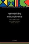 Man Cheung (Reader of Psychology Chung, Man Cheung Fulford Chung, Man Cheung Chung, Chung Man Cheung, Bill Fulford, Fulford Bill... - Reconceiving Schizophrenia