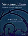 Philip A. Pincus, T. Witten, Thomas A. Witten, Thomas A. (James Franck Institute Witten, Witten Thomas A. - Structured Fluids