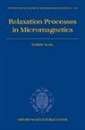 Harry Suhl, Harry (Department of Physics Suhl, Suhl Harry - Relaxation Processes in Micromagnetics