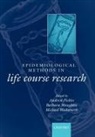 Andrew Maughan Pickles, Barbara Maughan, Andrew Pickles, Pickles Andrew, Michael Wadsworth, Wadsworth Michael - Epidemiological Methods in Life Course Research