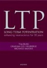 T. V. P. Bliss, Tim Bliss, Timothy Collingridge Bliss, G. L. Collingridge, R. G. M. Morris, Tim Bliss... - Long-Term Potentiation