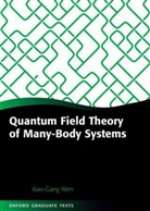 Xiao-Gang Wen, Xiao-Gang (Department of Physics Wen, Wen Xiao-Gang - Quantum Field Theory of Many-Body Systems