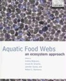 Andrea Belgrano, Andrea Scharler Belgrano, Andrea Belgrano, Belgrano Andrea, Jennifer Dunne, Ursula M. Scharler... - Aquatic Food Webs