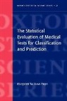 Margaret Sullivan Pepe, Margaret Sullivan (Professor of Biostatistics Pepe, Pepe Margaret Sullivan - Statistical Evaluation of Medical Tests for Classification and