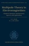 O L de Lange, O. L. de Lange, Owen L de Lange, Owen L. de Lange, R E Raab, R. E. Raab... - Multipole Theory in Electromagnetism