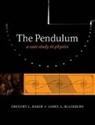 Gregory L. Baker, Gregory L. (Bryn Athyn College of the New C Baker, Gregory L. Blackburn Baker, Baker Gregory L., James A. Blackburn, Blackburn James A. - Pendulum