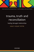 Nancy Potter, Nancy (Associate Professor Potter, Nancy Potter, Nancy Nyquist Potter - Trauma, Truth and Reconciliation