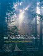 James S. ( Clark, James S. (Nicholas School of the Environmen Clark, James S. Gelfand Clark, Clark Gelfand, James S. Clark, Alan E. Gelfand - Hierarchical Modelling for the Environmental Sciences