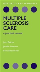 Jennifer Freeman, Jenny Freeman, Bernadette Porter, John Zajicek, John (Consultant Neurologist Zajicek, John Freeman Zajicek - Multiple Sclerosis Care - A Practical Manual