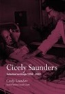 Cicely Saunders, Cicely M. Saunders - Cicely Saunders