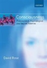 David Rose, David (University of Surrey) Rose, Rose David - Consciousness